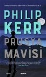 Philip Kerr - Prusya Mavisi