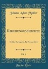 Johann Adam Möhler - Kirchengeschichte, Vol. 3