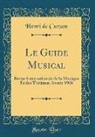 Henri De Curzon - Le Guide Musical