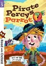 Sheila May Bird, Luke Flowers - Read With Oxford: Stage 5: Pirate Percy''s Parrot