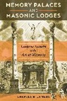 Charles B. Jameux, Charles B. Jameux - Memory Palaces and Masonic Lodges