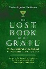 Caitlin Matthews, Caitlín Matthews, John Matthews - The Lost Book of the Grail