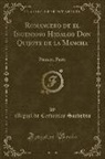 Miguel De Cervantes Saavedra - Romancero de el Ingenioso Hidalgo Don Quijote de la Mancha, Vol. 1