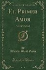 Alberto Blest Gana - El Primer Amor