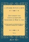 Gesellschaft Für Erdkunde Zu Berlin - Zeitschrift der Gesellschaft für Erdkunde zu Berlin, 1871, Vol. 6
