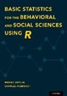 Charles Auerbach, Auerbach Charles, Wendy Zeitlin, Wendy (Assistant Professor Zeitlin, Zeitlin Wendy - Basic Statistics for the Behavioral and Social Sciences Using R
