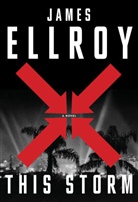 James Ellroy - This Storm