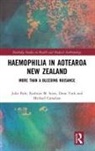 Jan-Willem André de la Porte, Elizabeth Berry, Michael Carnahan, Carnahan Michael, Julie Park, Julie Scott Park... - Haemophilia in Aotearoa New Zealand