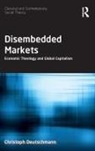 Christoph Deutschmann, Christoph (University of Tubingen Deutschmann - Disembedded Markets