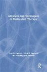 Miyoung Yoon Hammer, Terry D. Hargrave, Terry D. (Fuller Theological Seminary Hargrave, Terry D. Zasowski Hargrave, Hargrave Terry D., Miyoung Yoon Hammer... - Advances and Techniques in Restoration Therapy