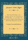 Jacques-Paul Migne - Saeculum XII Annus 1152 Decretum Gratiani, Emendatum Et Variis Electionibus Simul Et Notationibus Illustratum Gregorii XIII Pont. Max. Jussu Editum