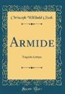 Christoph Willibald Gluck - Armide