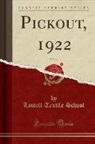 Lowell Textile School - Pickout, 1922, Vol. 17 (Classic Reprint)