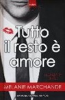 Melanie Marchande - Tutto il resto è amore. Secretary series