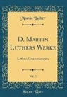 Martin Luther - D. Martin Luthers Werke, Vol. 2