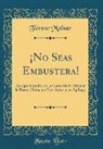 Ferenc Molnár - ¡No Seas Embustera!