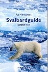 Pal Hermansen, Pål Hermansen - Svalbard / Spitzbergen Guide