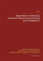 Michael Stein - Immobilienvermietung zwischen Überschusserzielung und Liebhaberei