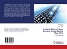 Lianglun Cheng, Ju Liu, Jun Liu, Jianhu Wang, Jianhua Wang - A High-Efficient Tables Memory Access Saving Algorithm