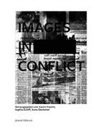 Karen Fromm, Sophi Greiff, Sophia Greiff, Anna Stemmler - Images in Conflict - Bilder im Konflikt