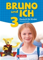 Bruno und ich - Deutsch für Kinder - Band 3. Bd.3