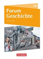 Tim Berghoff, Timo Berghoff, Nicky Born, Christin Möller, Hans-Joachi Cornelissen, Hans-Joachim Cornelißen... - Forum Geschichte, Neue Ausgabe Gymnasium Sachsen-Anhalt: Forum Geschichte - Neue Ausgabe - Gymnasium Sachsen-Anhalt - Ausgabe ab 2017 - 10. Schuljahr