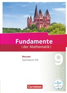 Kathri Andreae, Kathrin Andreae, Anja Widmaier, Anne-Kristina Durstewitz, Arne Mentzendorff, Frank Becker... - Fundamente der Mathematik, Gymnasium G9 Hessen: Fundamente der Mathematik - Hessen ab 2017 - 9. Schuljahr