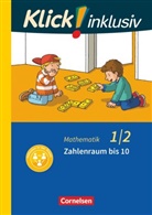 Silk Burkhart, Silke Burkhart, Petr Franz, Petra Franz, Petra Franz, Silke Burkhart... - Klick! inklusiv - Grundschule / Förderschule: Klick! inklusiv - Mathematik, Grundschule / Förderschule - Themenhefte für Lernende mit Förderbedarf - 1./2. Schuljahr