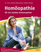 Sabine Knapp, Marku Wiesenauer, Markus Wiesenauer - Homöopathie - für ein starkes Immunsystem