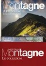 Viaggio sulle Alpi Apuane-Appennino tosco-emiliano. Con Carta geografica ripiegata