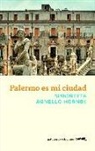 Simonetta Agnello Hornby - Palermo es mi ciudad