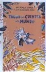 Josep M. Hernández Ripoll, Aro Sáinz de la Maza - Todos los cuentos del mundo
