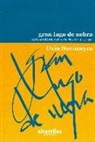Uxío Novoneyra - Gran Lugo de nebra : antoloxía de versos e prosas, 1955-1999