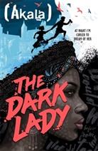 Akala - The Dark Lady