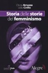 Cinzia Arruzza, Lidia Cirillo - Storia delle storie del femminismo