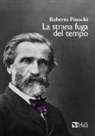 Roberto Pinochi - La strana fuga del tempo
