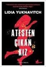 Lidia Yuknavitch - Atesten Cikan Kiz