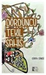 Güray Süngü - Dördüncü Tekil Sahis