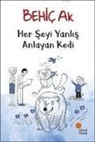 Behic Ak - Her Seyi Yanlis Anlayan Kedi