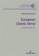 Witold Sadowski, Wojciech H. Kalaga - European Litanic Verse