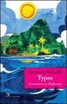 Herman Melville - Typee. Avventura in Polinesia