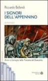 Riccardo Bellandi - I signori dell'Appennino