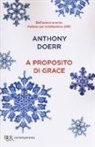 Anthony Doerr - A proposito di Grace