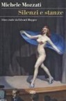 Michele Mozzati - Silenzi e stanze. Altre storie da Edward Hopper