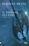 Markus Heitz - Il trionfo dei nani