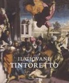 R. Battaglia, P. Marini, V. Romani - Il giovane Tintoretto. Catalogo della mostra (7 settembre-2018-6 gennaio 2019)