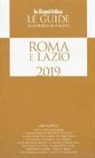 Roma e Lazio. Guida ai sapori e ai piaceri 2019