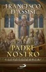 Francesco D'Assisi (San), Dominique Poirel, D. Poirel - Commento al Padre Nostro. Un testo finora sconosciuto del Poverello?