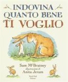 Sam McBratney, A. Jeram - Indovina quanto bene ti voglio