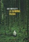 Luca Bertolotti - La bambina falena